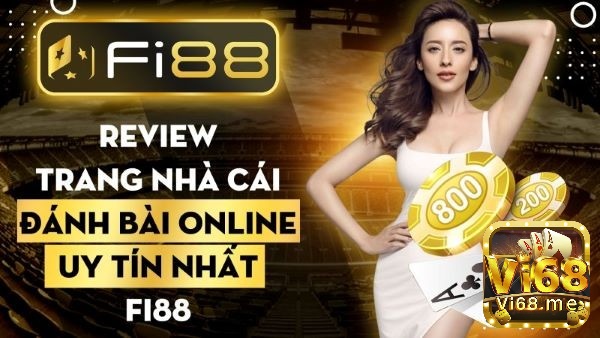 đánh bài online đổi tiền thật Fi88