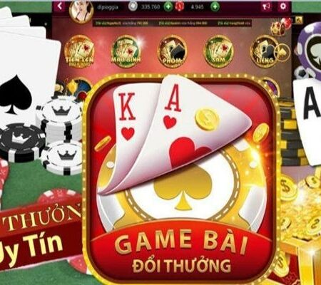 Đánh bài đổi thưởng uy tín – Top 3 game bài đổi thưởng hấp dẫn