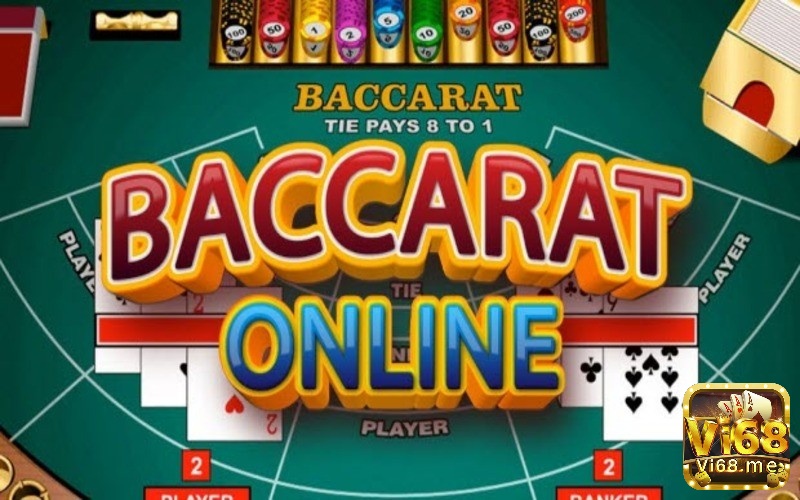 Chơi bài Baccarat trực tuyến