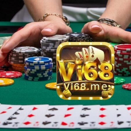 Bai doi thuong vip: Top 4 game bài đáng trải nghiệm tại Vi68