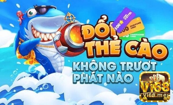 Game bắn cá đổi thưởng thẻ cào đa dạng với giao diện bắt mắt