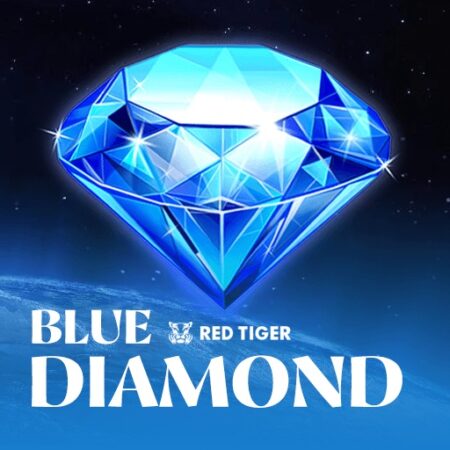 Blue Diamond online: Game slot đỉnh cao từ Red Tiger