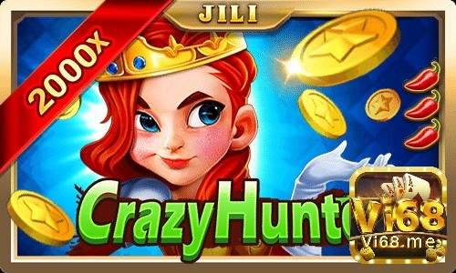 Cùng Vi68 tìm hiểu thông tin game Crazy Hunter