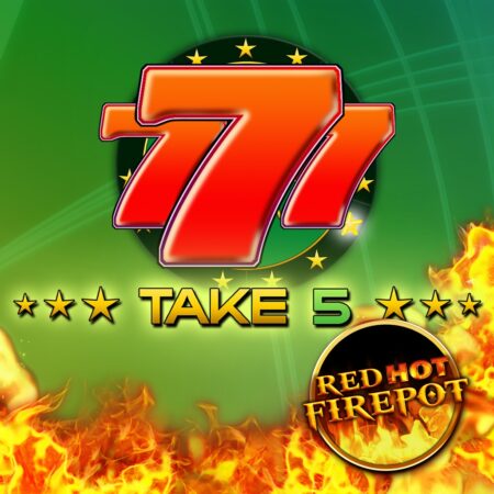 Game Slot Take 5: Cơ hội nhận Jackpot Slot vô cùng lớn